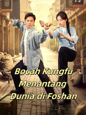 Bocah Kungfu Menantang Dunia di Foshan